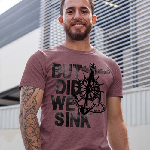 But did sink - did, we